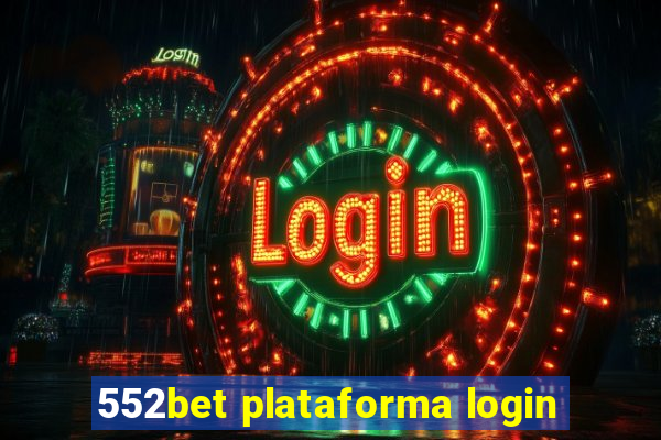 552bet plataforma login