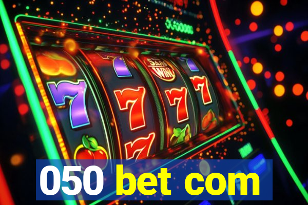 050 bet com