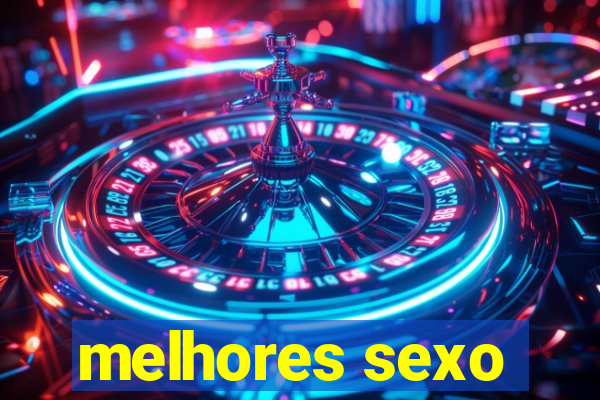 melhores sexo