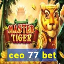 ceo 77 bet