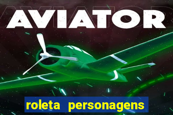roleta personagens de anime