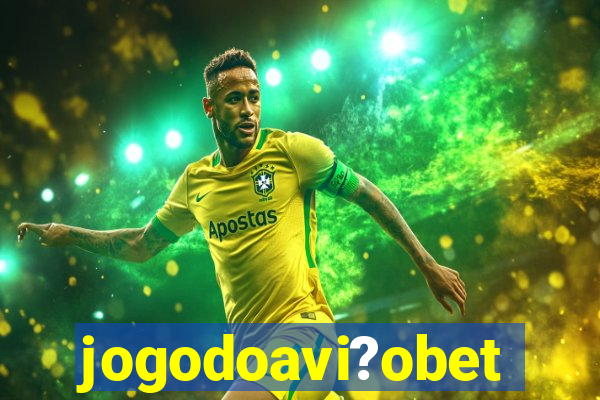 jogodoavi?obet