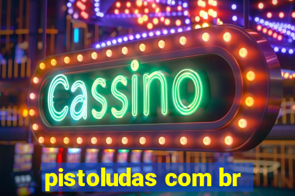 pistoludas com br