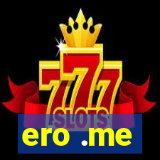 ero .me