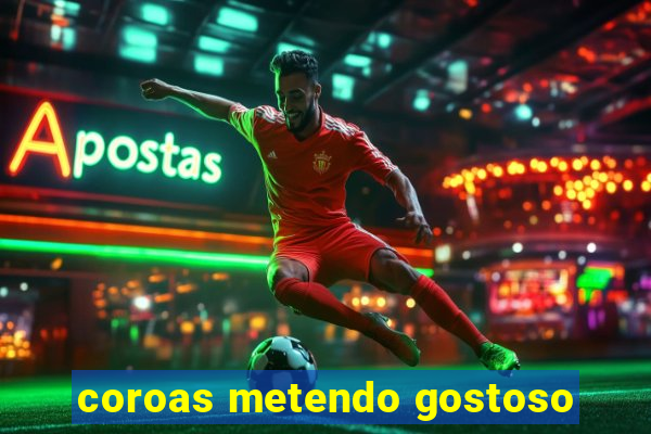 coroas metendo gostoso