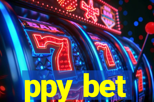 ppy bet