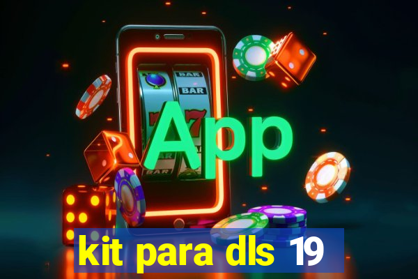 kit para dls 19