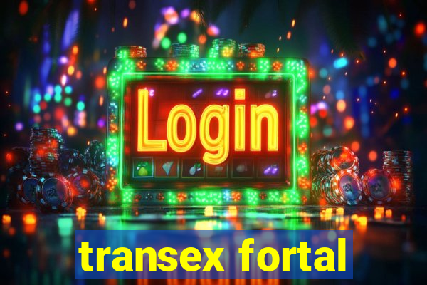 transex fortal