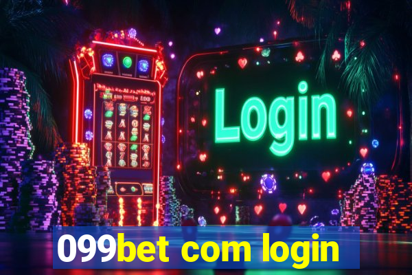 099bet com login