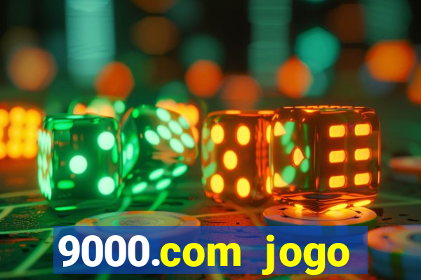 9000.com jogo cassino baixar