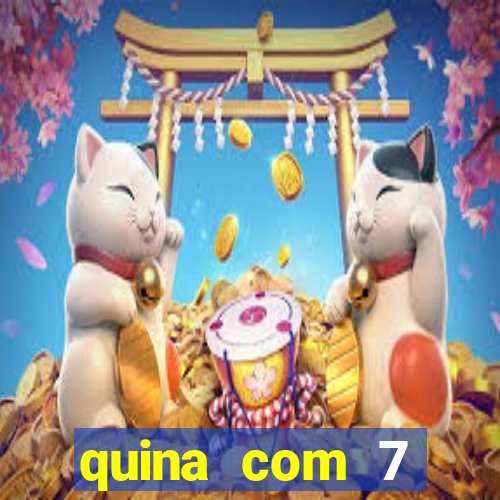 quina com 7 dezenas valor