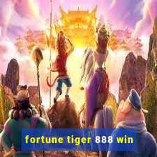 fortune tiger 888 win
