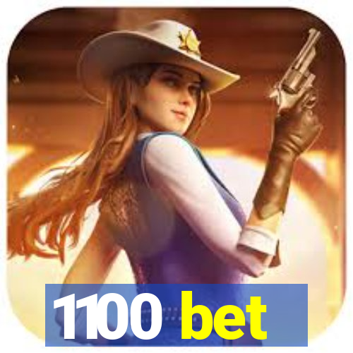 1100 bet