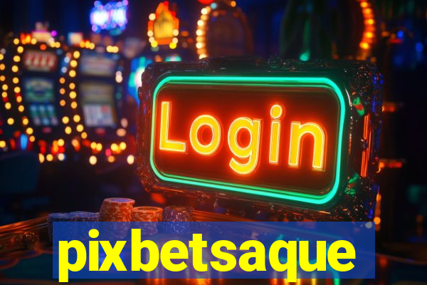 pixbetsaque