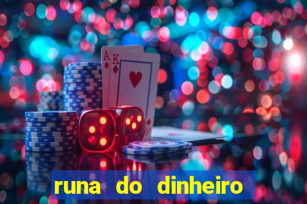 runa do dinheiro como ativar