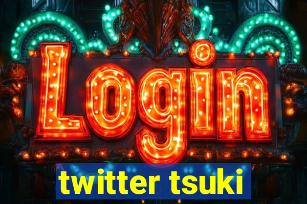 twitter tsuki