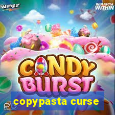 copypasta curse