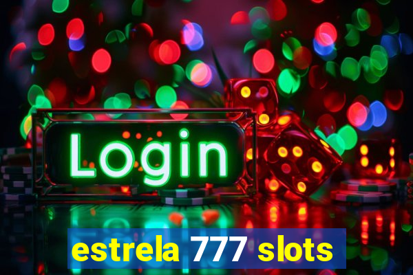 estrela 777 slots