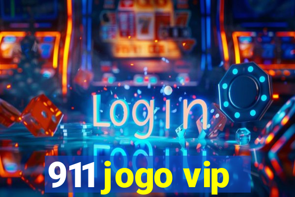 911 jogo vip