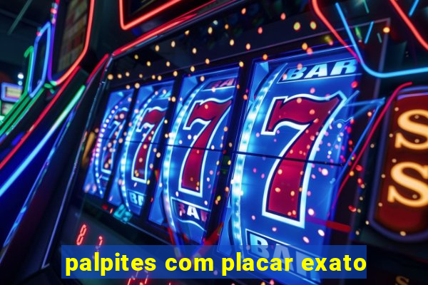 palpites com placar exato