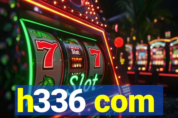 h336 com