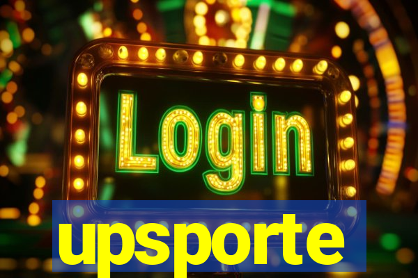 upsporte