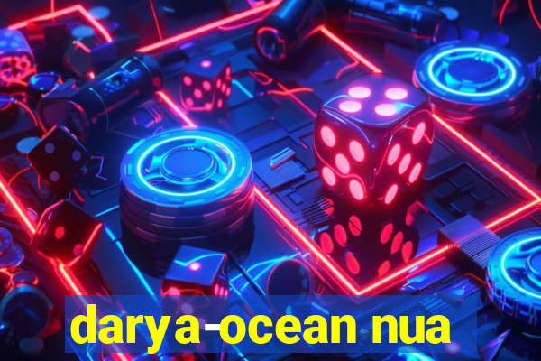 darya-ocean nua