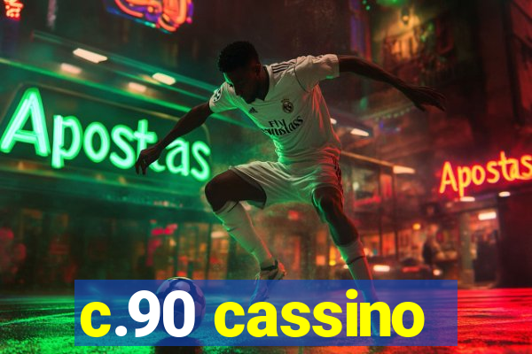 c.90 cassino