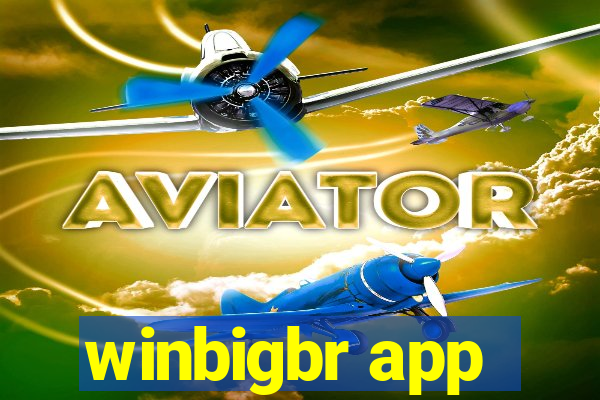 winbigbr app
