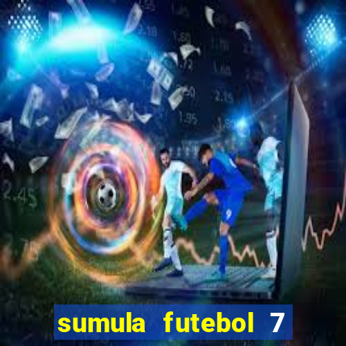 sumula futebol 7 society excel