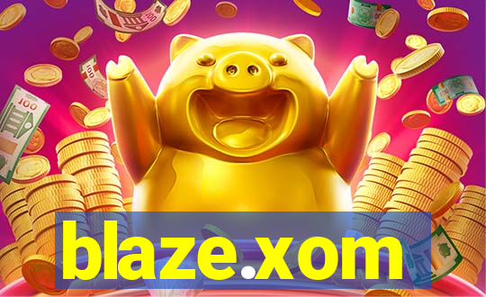blaze.xom