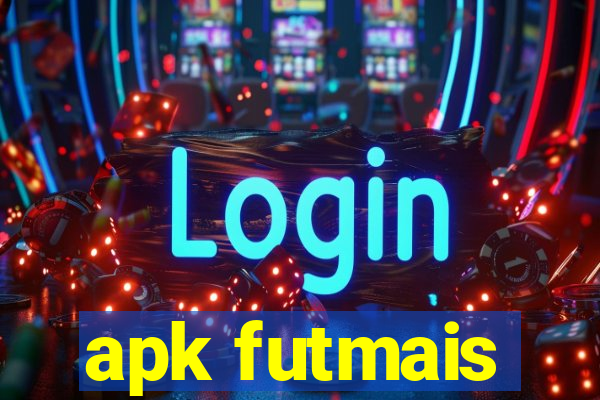 apk futmais