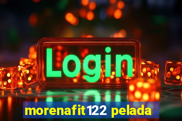 morenafit122 pelada