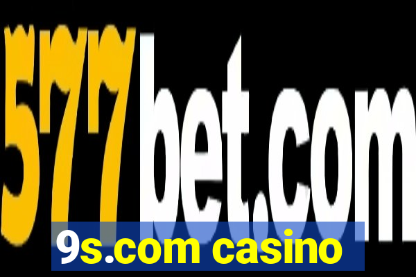 9s.com casino