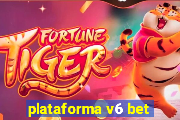 plataforma v6 bet