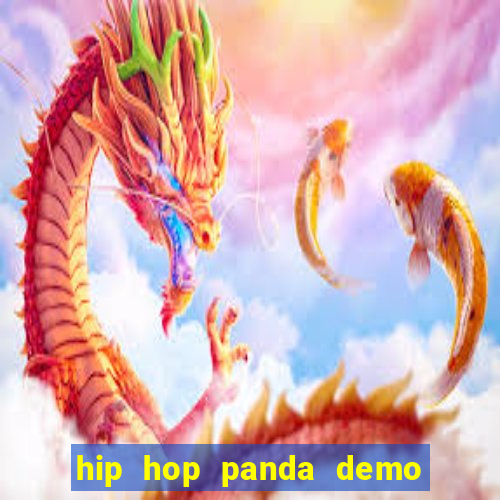 hip hop panda demo hip hop
