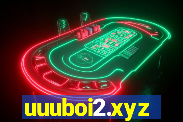 uuuboi2.xyz