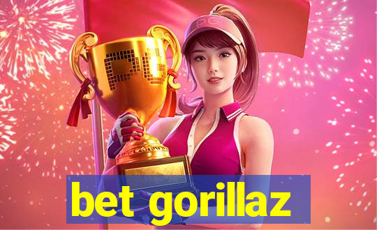 bet gorillaz