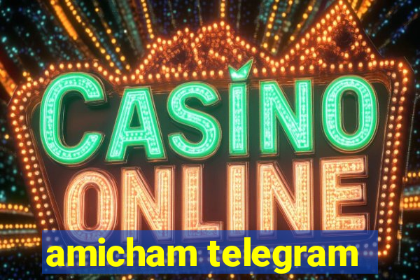 amicham telegram