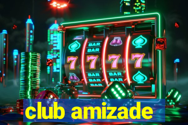 club amizade