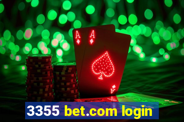 3355 bet.com login