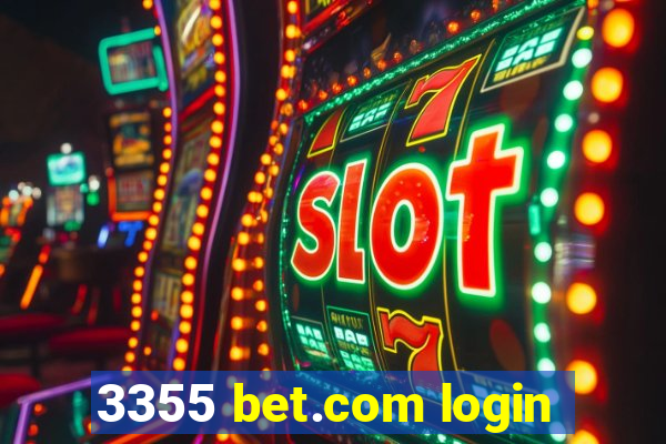 3355 bet.com login