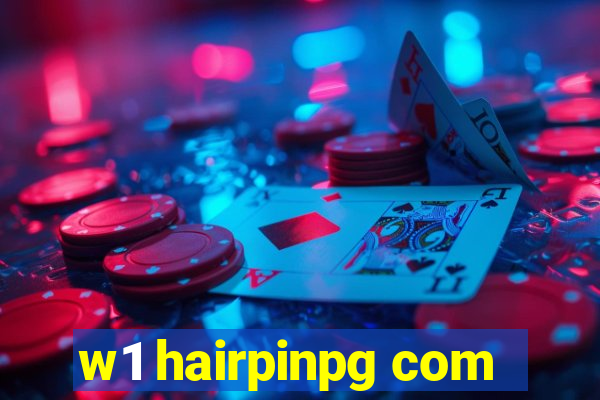w1 hairpinpg com