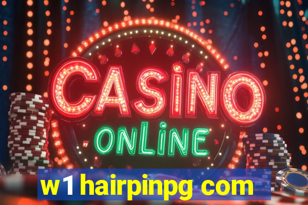 w1 hairpinpg com