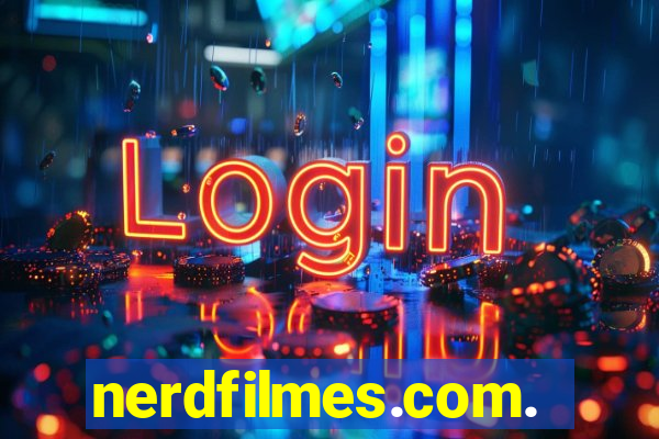 nerdfilmes.com.br