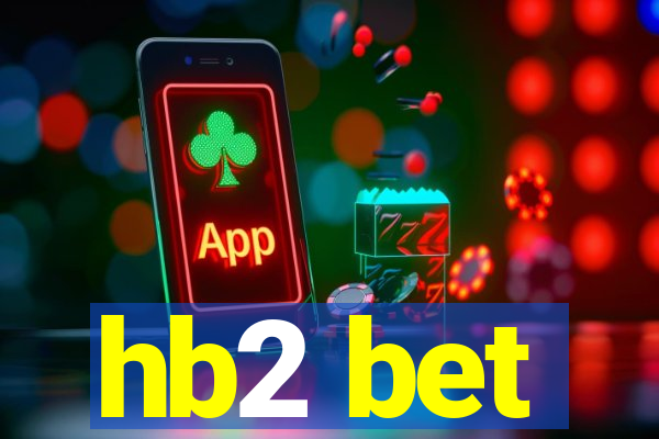 hb2 bet
