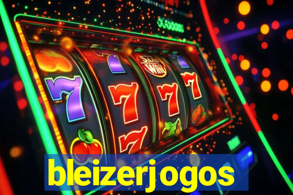 bleizerjogos