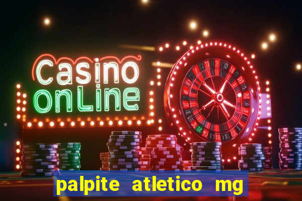 palpite atletico mg x botafogo