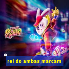 rei do ambas marcam
