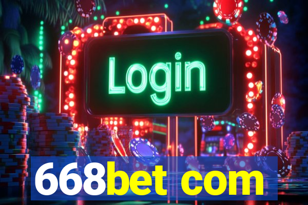 668bet com